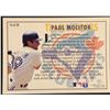 Image 2 : 1994 FLEER PAUL MOLITOR (HOF)