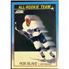 Image 1 : 1991-92 SCORE ROB BLAKE (HOF) ROOKIE CARD