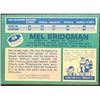 Image 2 : 1976-77 O-PEE-CHEE MEL BRIDGMAN ROOKIE CARD
