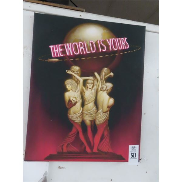 Unframed Wall Art The World Is Yours