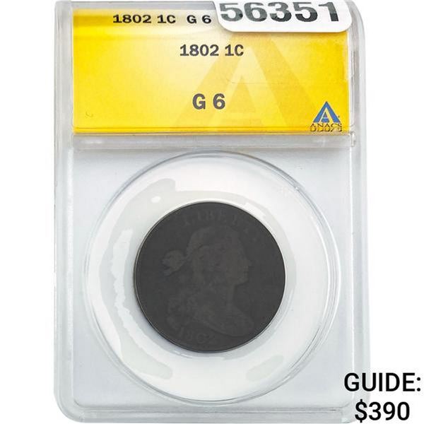 1802 Large Cent ANACS G6