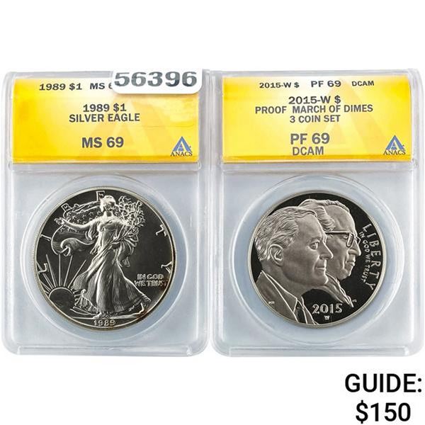 1989 $1 Silv ANACS MS69/ 2015W $1 ANACS PF69