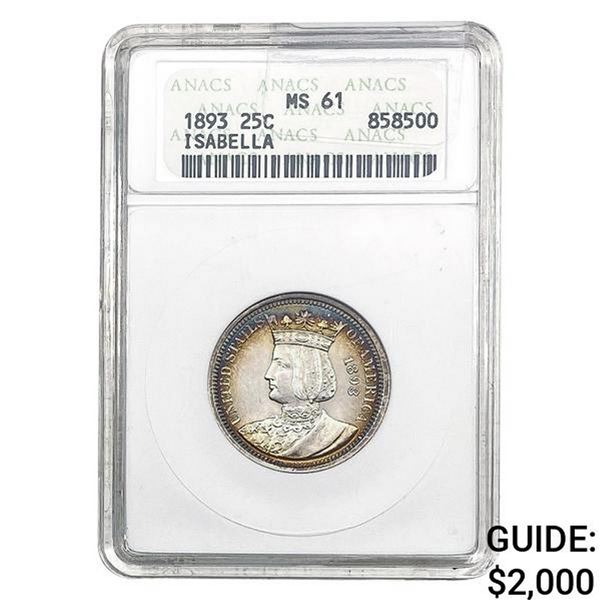 1893 Isabella Silver Quarter ANACS MS61