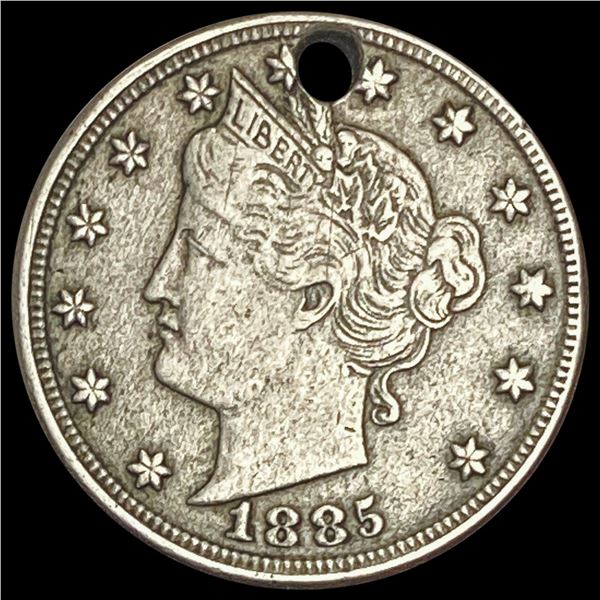 1885 Liberty Head Nickel (Holed) HIGH GRADE