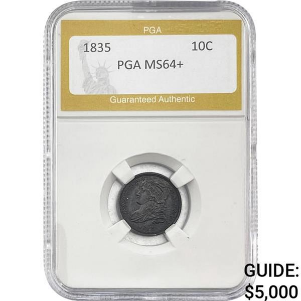 1835 Capped Bust Dime PGA MS64+