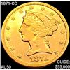 Image 1 : 1871-CC $5 Gold Half Eagle CLOSELY UNCIRCULATED