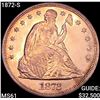 Image 1 : 1872-S Seated Liberty Dollar UNCIRCULATED