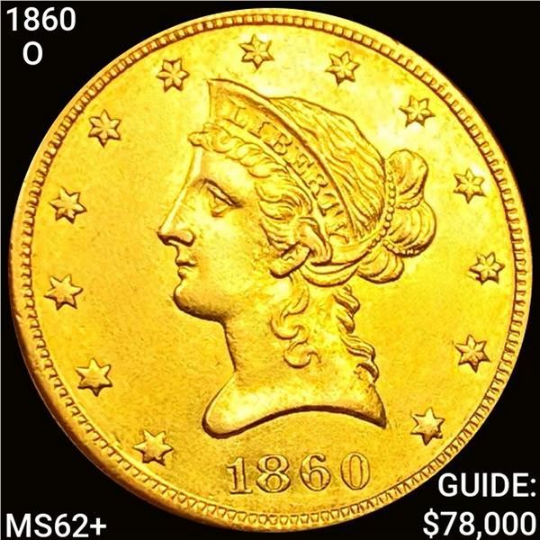 1860-O $10 Gold Eagle UNCIRCULATED +