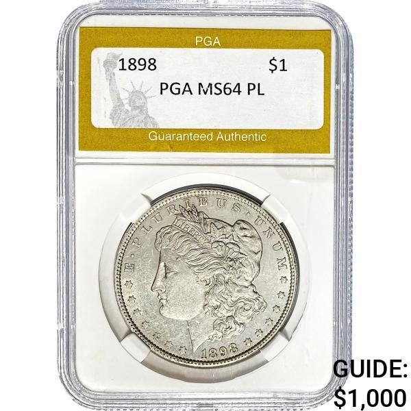 1898 Morgan Silver Dollar PGA MS64 PL