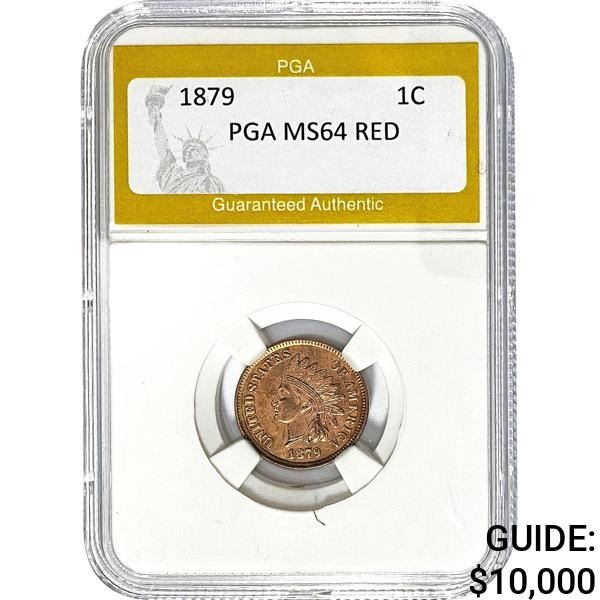 1879 Indian Head Cent PGA MS64 RED