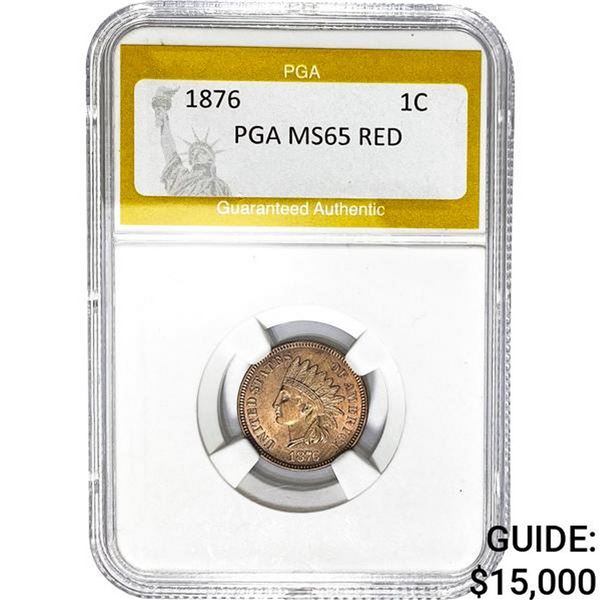 1876 Indian Head Cent PGA MS65 RED