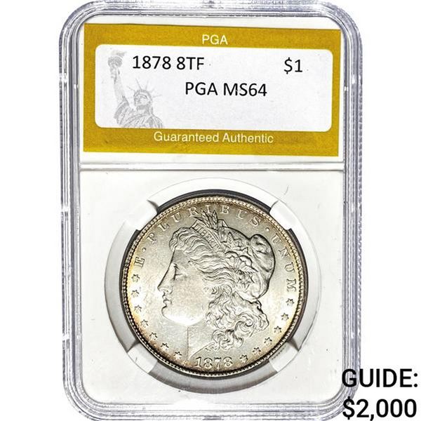1878 8TF Morgan Dollar PGA MS64