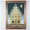 Image 1 : Cruwell-Tabak Color Lithograph Advertising Poster Depicting Cruwell-Haus