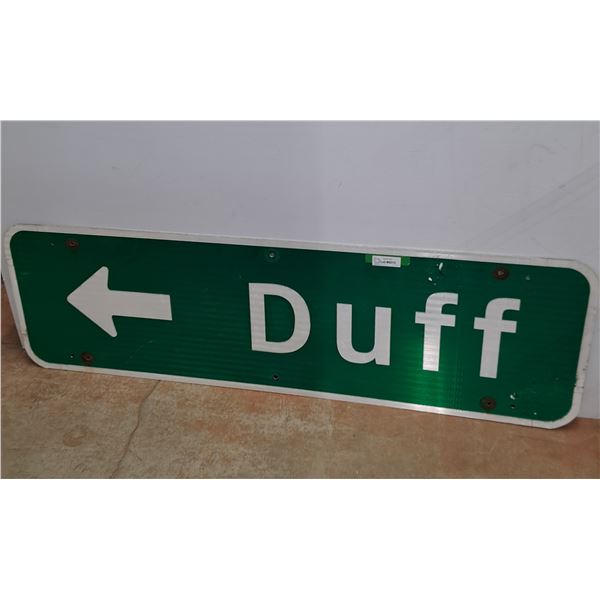 # Duff Road Sign - 18" x 59"  -  PICK UP ONLY