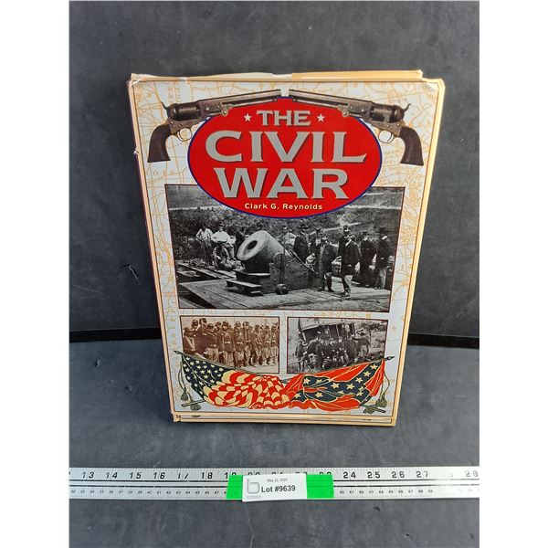 The Civil War Book by Clark G Reynolds