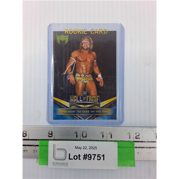 WWF Ultimate Warrior Hall of Fame Wrestling Trading Card - 2018 Edition - CANNOT Guarantee Authentic