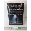 Image 1 : True Crimes & Misdemeanors Donald Trump Book by Jeffrey Toobin