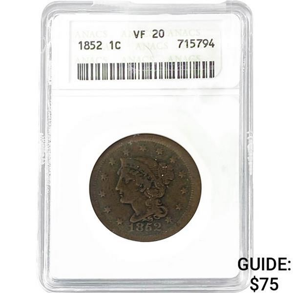 1852 1C Braided Hair Large Cent ANACS VF20