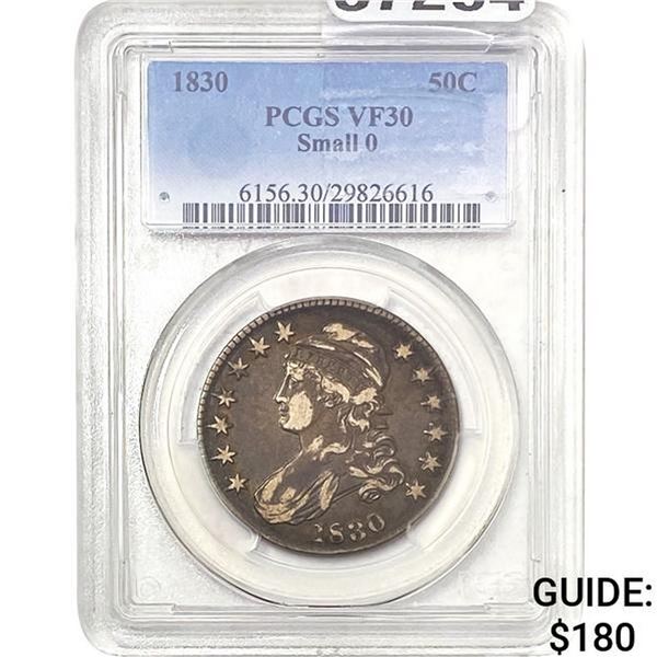 1830 50C Small 0 PCGS VF30