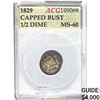 1829 Capped Bust Half Dime ACG MS-60