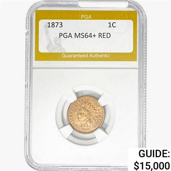 1873 Indian Head Cent PGA MS64+ RED