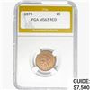 1873 Indian Head Cent PGA MS63 RED