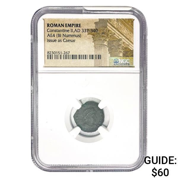 Roman Constantine II, AD 337-340 AE4 BI Nummus NGC