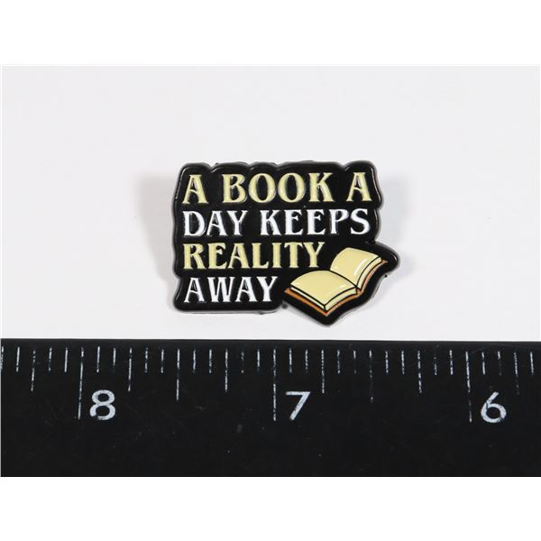 NEW BOOK THEME LAPEL PIN A BOOK A DAY KEEPS