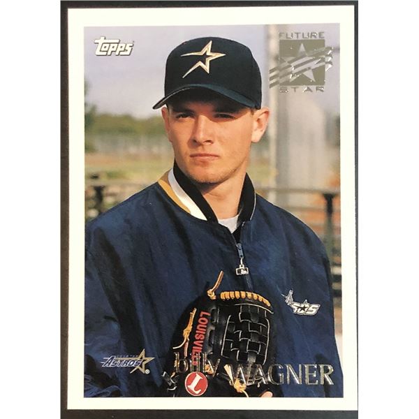 1996 TOPPS BILLY WAGNER (HOF) ROOKIE CARD