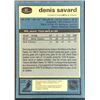 Image 2 : 1981-82 O-PEE-CHEE DENIS SAVARD (HOF) ROOKIE CARD