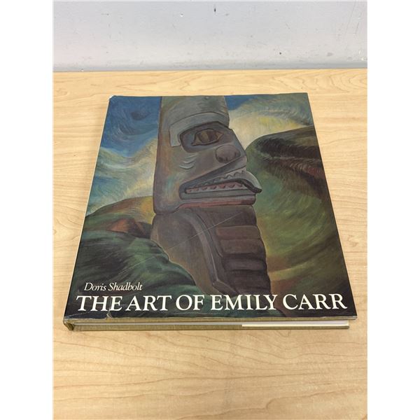 The Art of Emily Carr (Doris Shadbolt) Hard cover - 223 pages