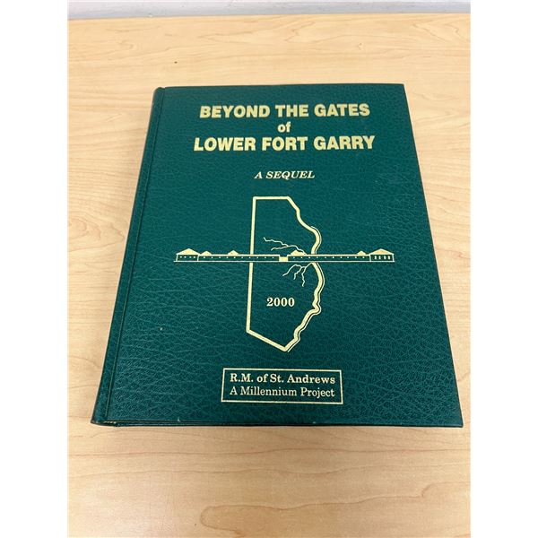 Lower Fort Garry - Beyond The Gates A sequel 467 pages