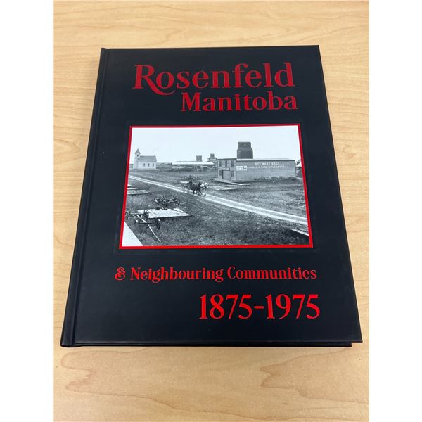 Rosenfeld Manitoba & Neighbouring Communities 256 pages