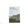 Image 1 : "WHAT THE THUNDER SAID, REFLECTIONS OF A CANADIAN OFFICER IN KANDAHAR" BOOK