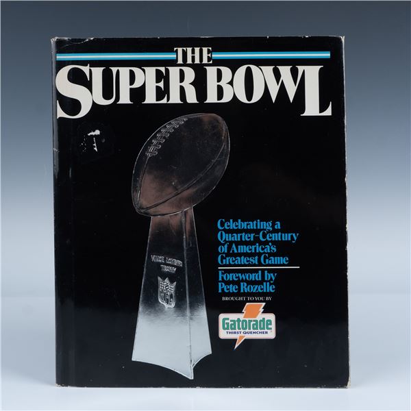 Pete Rozelle Hardcover Book, The Super Bowl