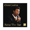 Image 1 : NEW CD- CHRIS JASPER RAISE THE BAR