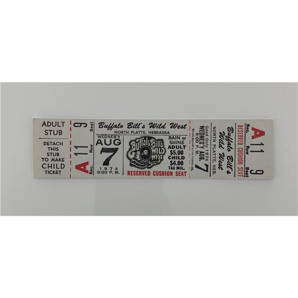 Buffalo Bill's Wild West ticket North Platte 08/07/74