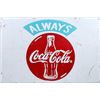 Image 1 : 'Always Coca-Cola' Sign [196748]