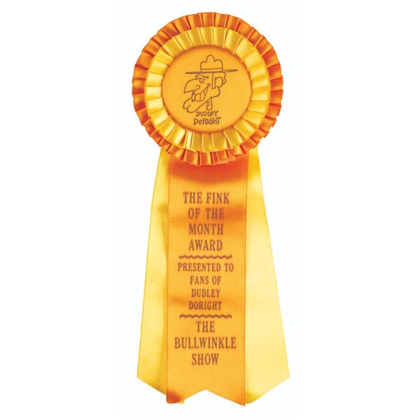 A Dudley Do-Right Award Ribbon.