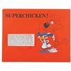Image 1 : An Original “Super Chicken” Presentation Board.