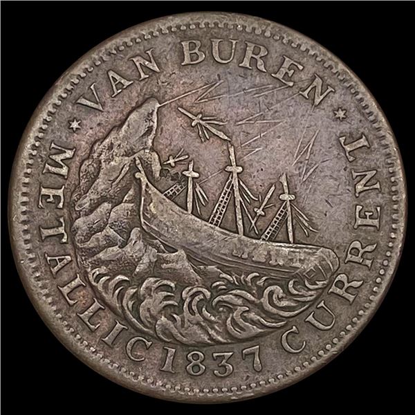 1837 Van Buren Hard Times Token1841 We CLOSELY UNCIRCULATED
