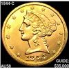 Image 1 : 1844-C $5 Gold Half Eagle CHOICE AU