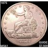 Image 1 : 1875 Silver Trade Dollar UNCIRCULATED