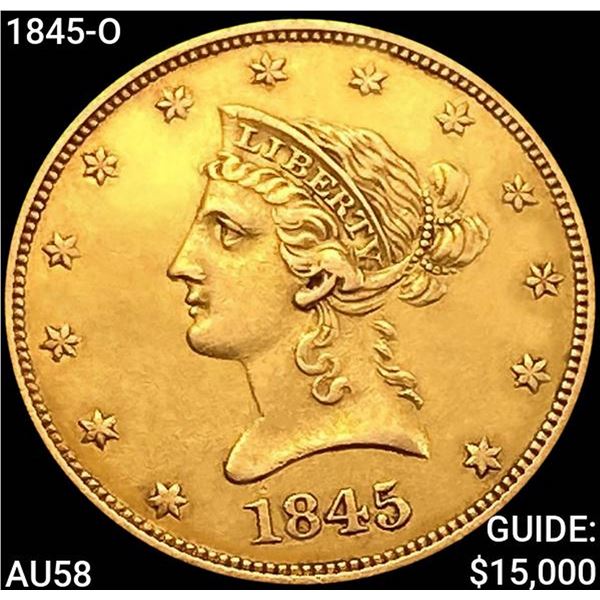 1845-O $10 Gold Eagle CHOICE AU