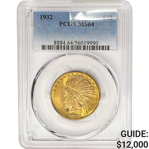 1932 $10 Gold Eagle PCGS MS64