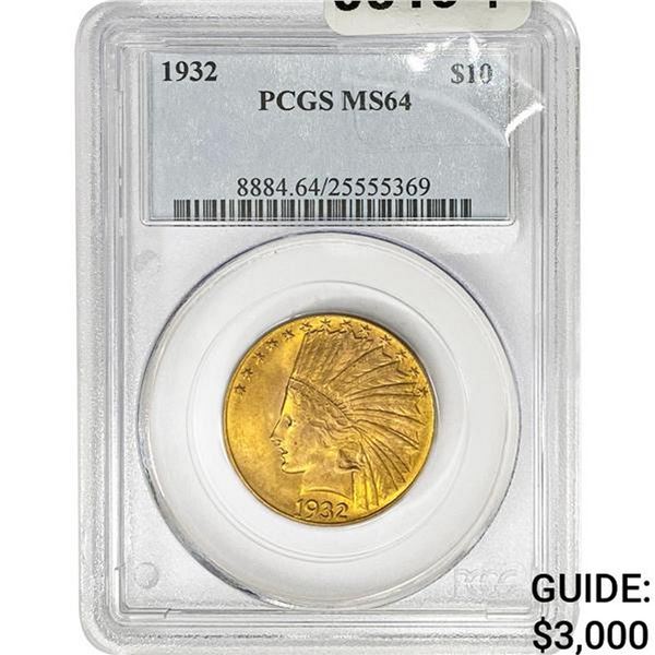 1932 $10 Gold Eagle PCGS MS64