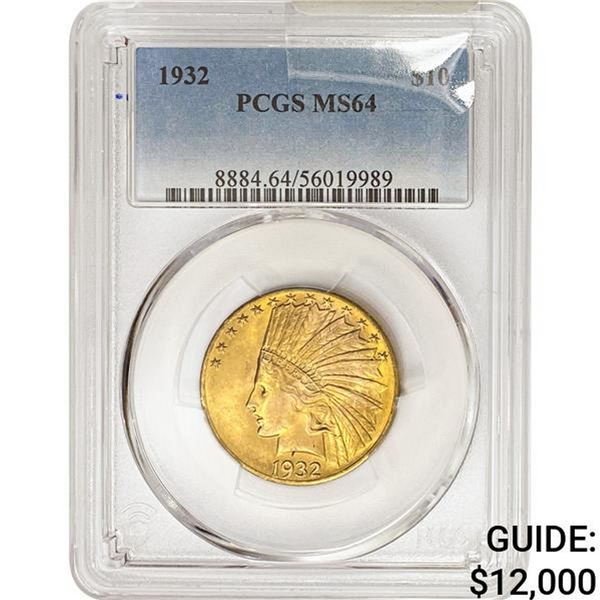 1932 $10 Gold Eagle PCGS MS64