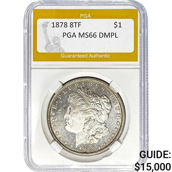 1878 $1 Morgan 8TF PGA MS66 DMPL