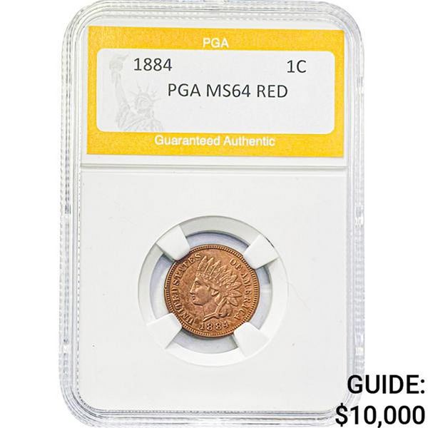 1884 1C Indian Head Cent PGA MS64 RED