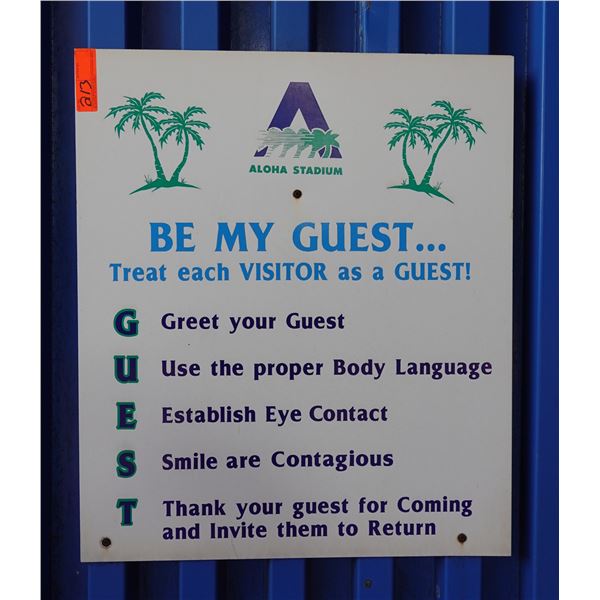 Aloha Stadium Be My Guest Sign 24" x 28"